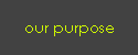 Link to our purpose page