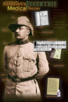 Theodore Roosevelt's Eccentric Medical History